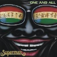 1993 - Supermax - One and All