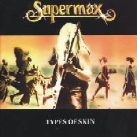 Supermax - Type of Skin - 1980