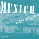 Munich City Nights Volume 10