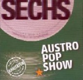Austro Pop Show - SECHS - 6